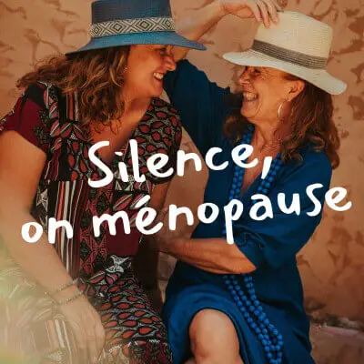 Podcast sur la ménopause